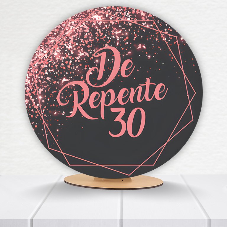 Painel Redondo 30 Anos 50x50cm  PAINEL199